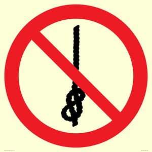 P030 Prohibition: Do not tie knots in rope
